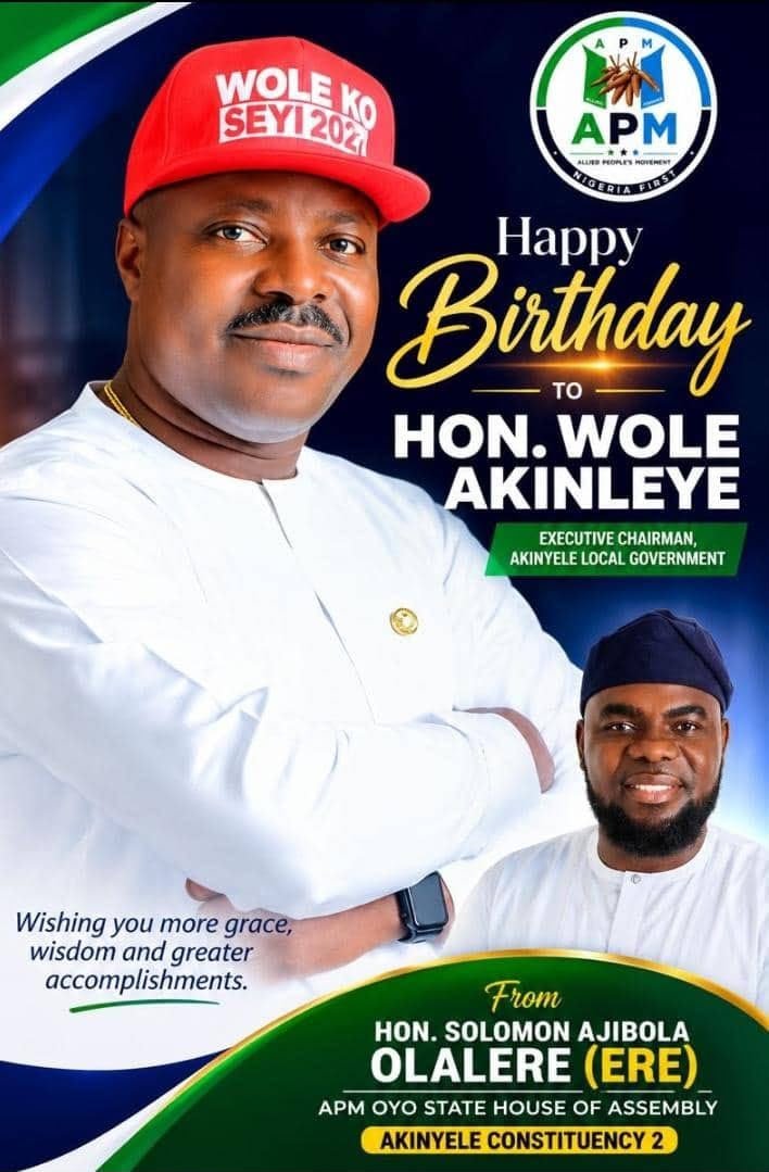 APM Candidate Olalere Solomon Celebrates Akinyele LG Chairman Akinwole Akinleye on Birthday